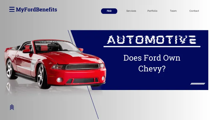Does Ford Own Chevy?